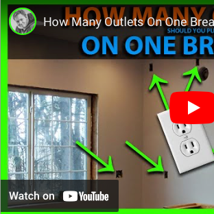 How Many Outlets On One Breaker & Room By Room Circuit Layout